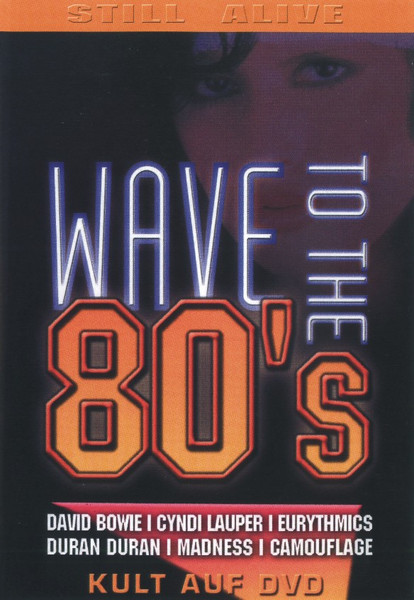 Still Alive - Wave To The 80's