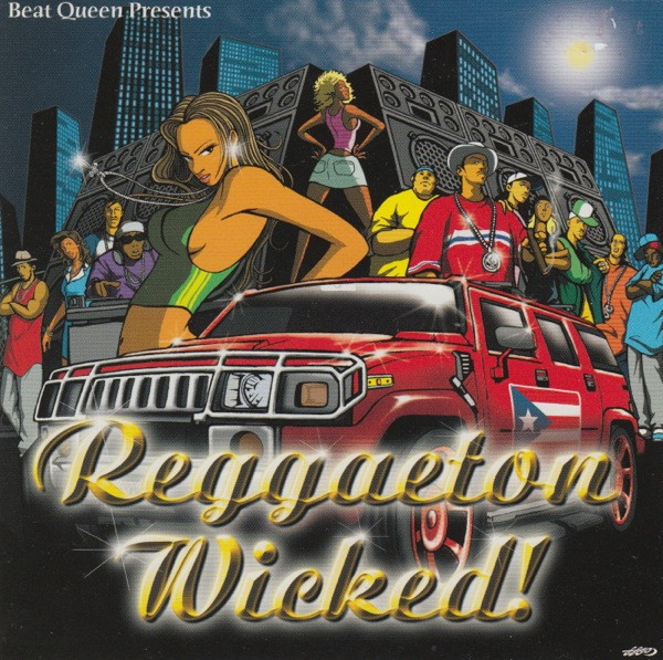 Reggaeton Wicked!
