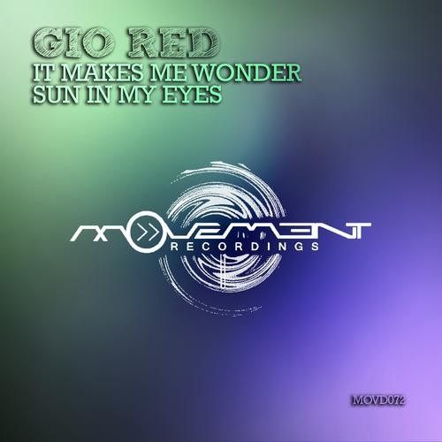 It Makes Me Wonder / Sun In My Eyes
