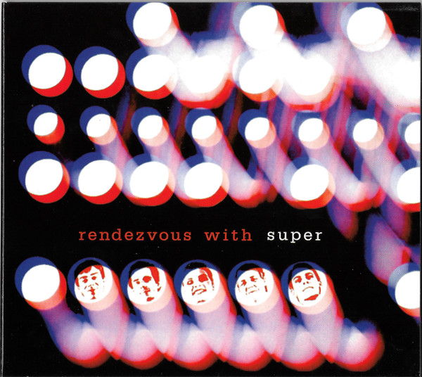 Rendezvous With Super