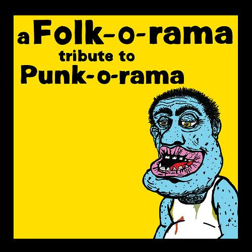 A Folk-O-Rama Tribute To Punk-O-Rama