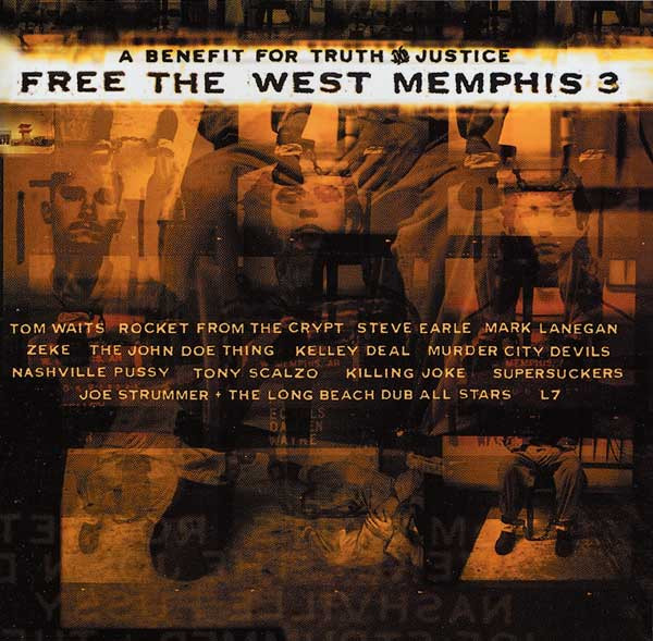 Free The West Memphis 3 (A Benefit For Truth & Justice)