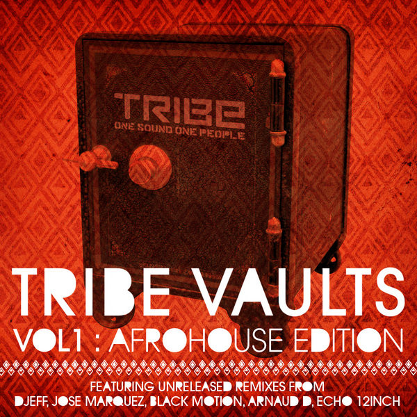 TRIBE Vaults Vol 1 - Afro House Edition