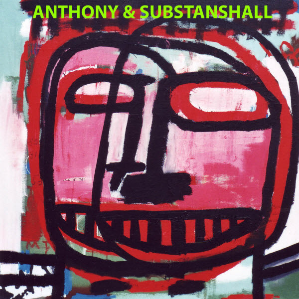 Anthony & Substanshall
