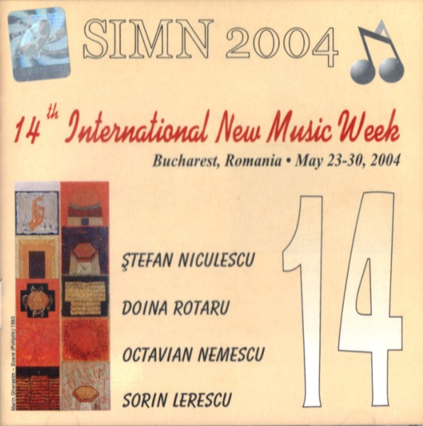 SIMN 2004: 14th International New Music Week Bucharest, Romania • May 23-30, 2004