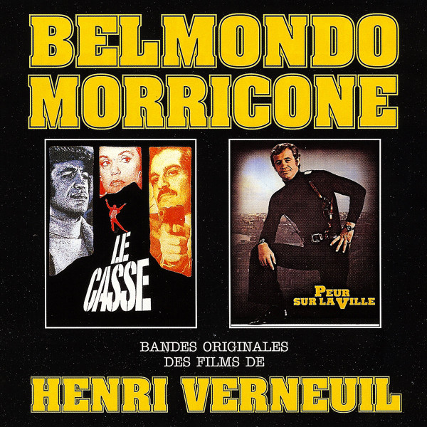 Belmondo • Morricone (Bandes Originales Des Films De Henri Verneuil)