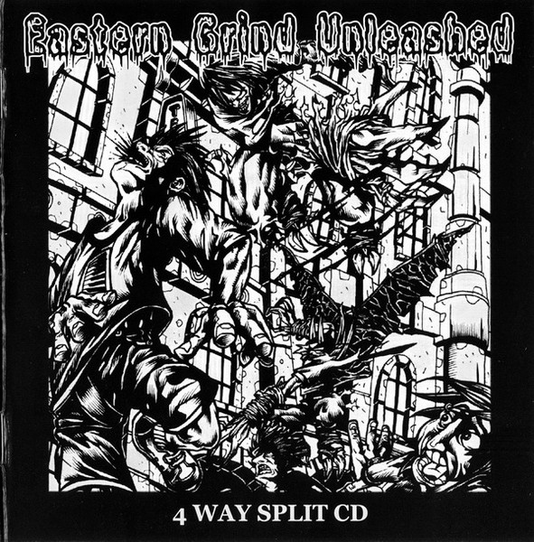 Eastern Grind Unleashed - 4 Way Split CD