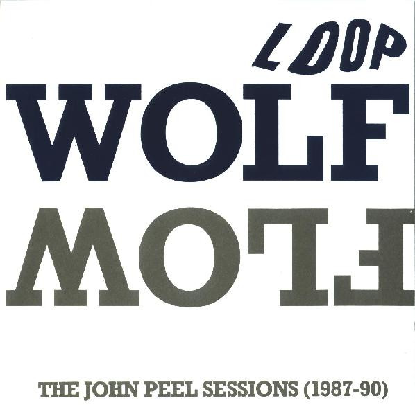 Wolf Flow (The John Peel Sessions (1987-90))