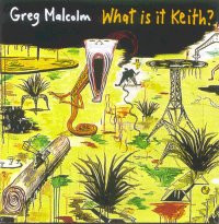 What Is It Keith?