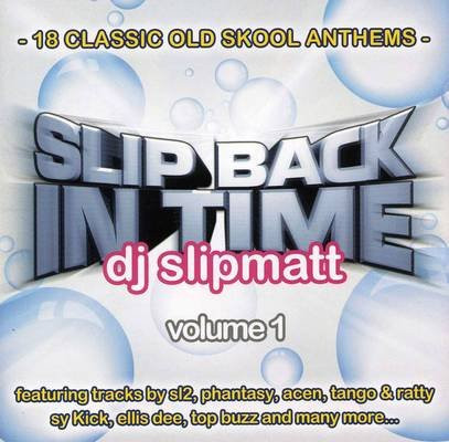 Slip Back In Time (Volume 1)