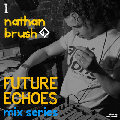 FE_MIX001: Nathan Brush