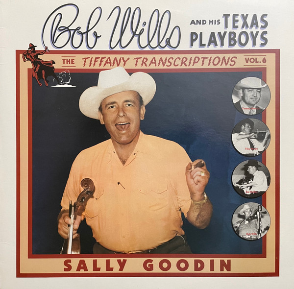 The Tiffany Transcriptions Vol. 6: Sally Goodin