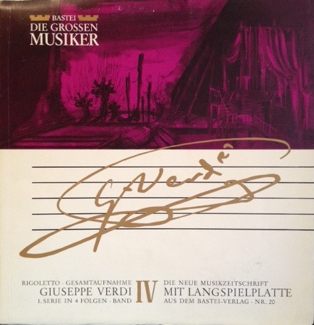 Rigoletto ∙ Gesamtaufnahme - Giuseppe Verdi 1. Serie In 4 Folgen ∙ Band IV