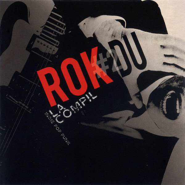 Rok #2 Du (La Compile Indie Pop Punk)