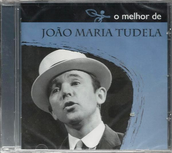 O Melhor De João Maria Tudela