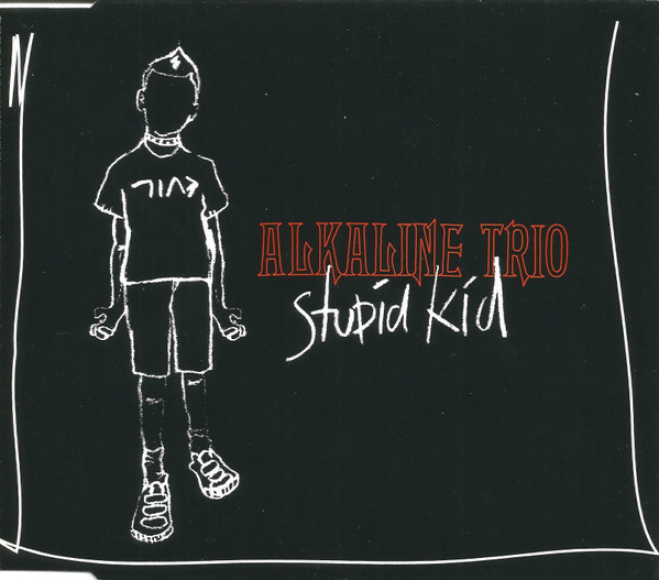 Stupid Kid