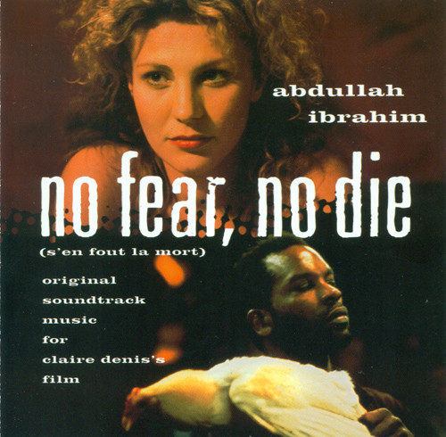 No Fear, No Die (S'en Fout La Mort)