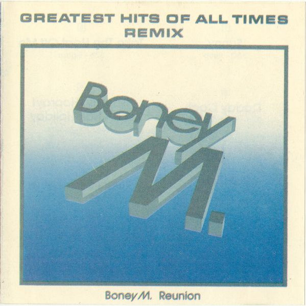 Greatest Hits Of All Times - Remix