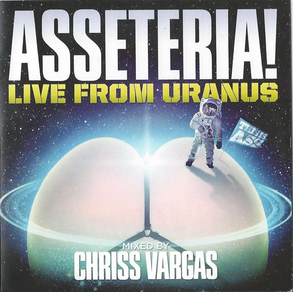 Asseteria! Live From Uranus