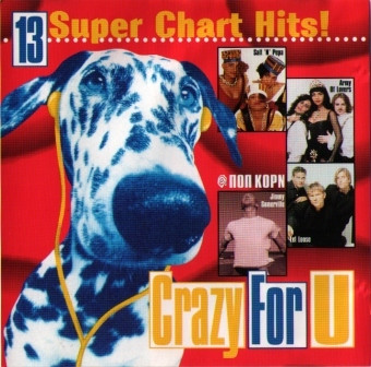 Crazy For U