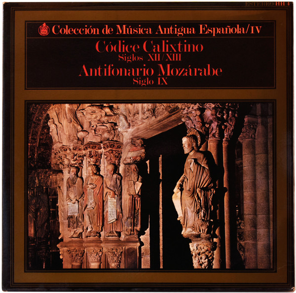 Codice Calixtino (Siglos XII-XIII) Antifonario Mozarábe (Siglo IX)