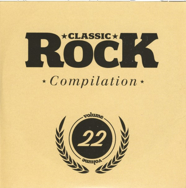 Classic Rock Compilation Volume 22