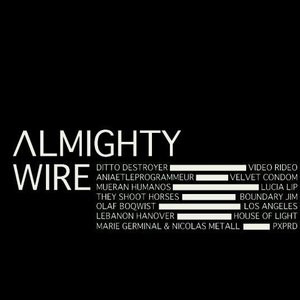 Almighty Wire