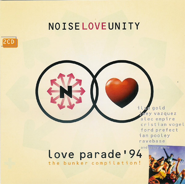 Noise Love Unity - Love Parade '94 - The Bunker Compilation!