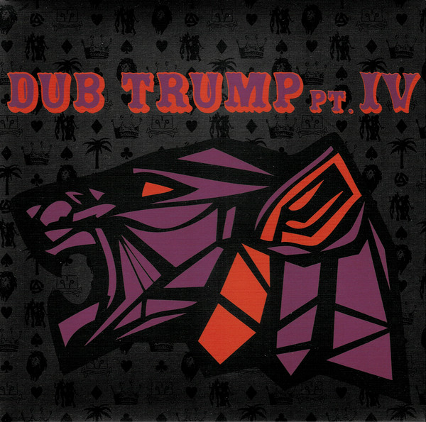 Dub Trump Pt. IV