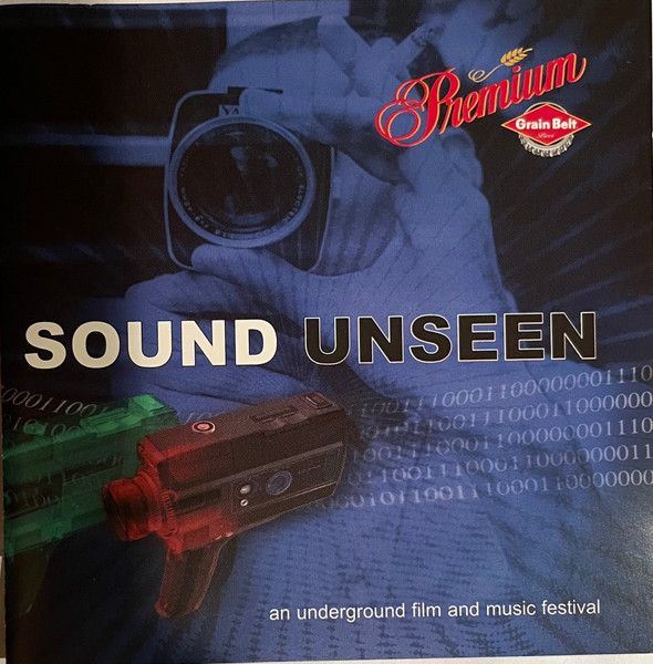 Sound Unseen, An Underground Film And Music Festival