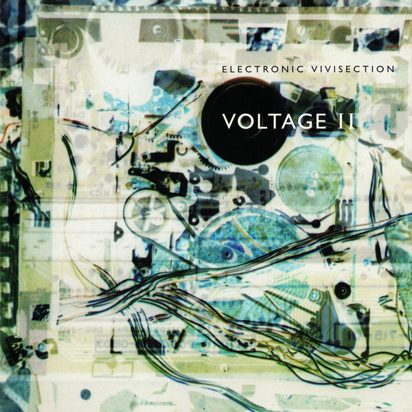 Voltage II : Electronic Vivisection