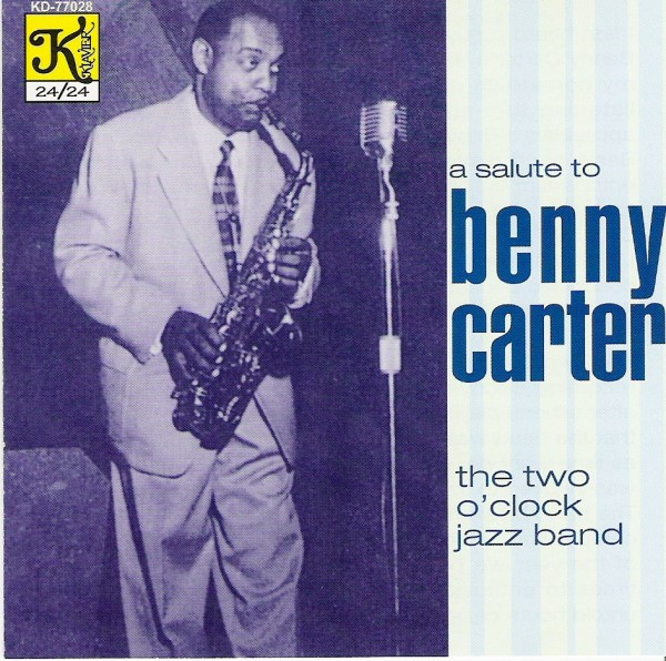 A Salute To Benny Carter