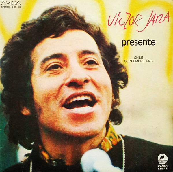 Victor Jara Presente Chile Septiembre 1973