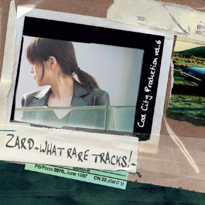 Cool City Production Vol.6 ZARD 〜What Rare Tracks!〜