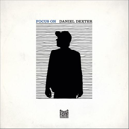 Focus On Daniel Dexter