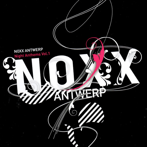 Noxx Antwerp (Night Anthems Vol. 1)