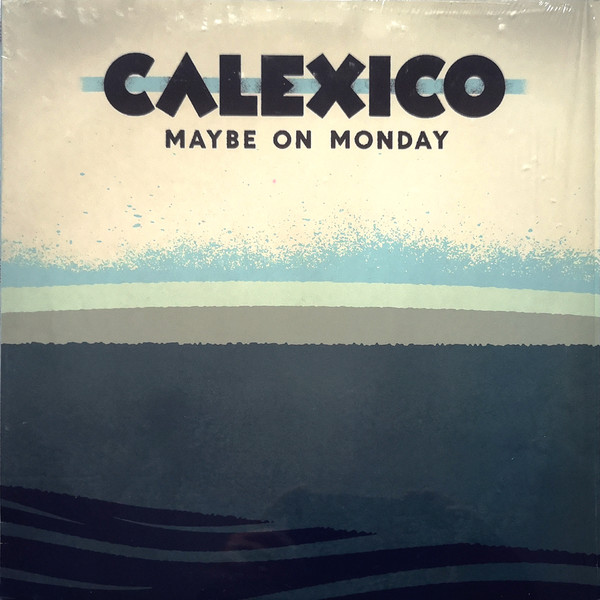 Maybe On Monday