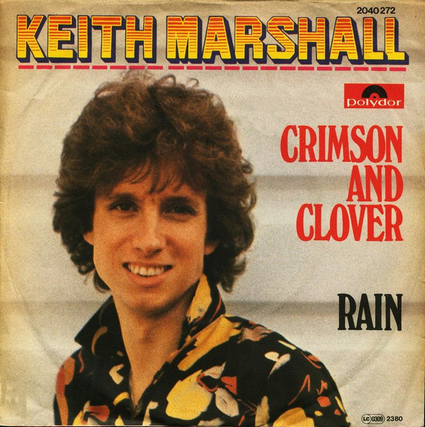 Crimson And Clover / Rain