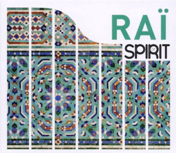 Spirit Of Raï
