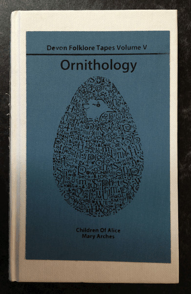 Devon Folklore Tapes Volume V: Ornithology