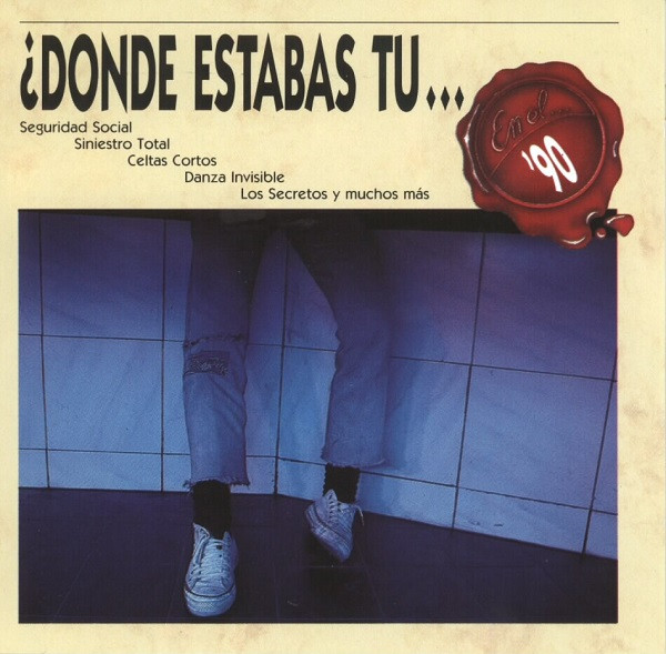 ¿Donde Estabas Tu... En El 90?