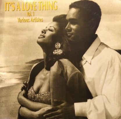 It's A Love Thing Vol. 1