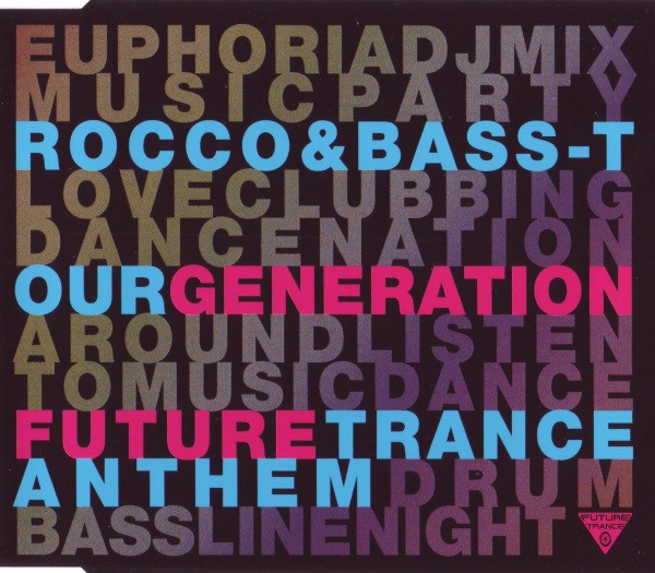 Our Generation (Future Trance Anthem)