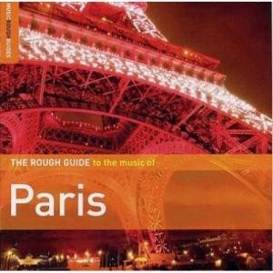 The Rough Guide To The Music Of Paris 