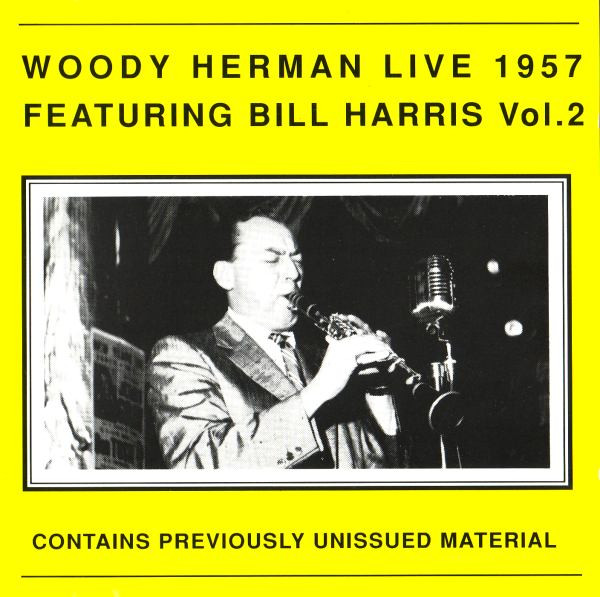 Live 1957 Featuring Bill Harris Vol. 2