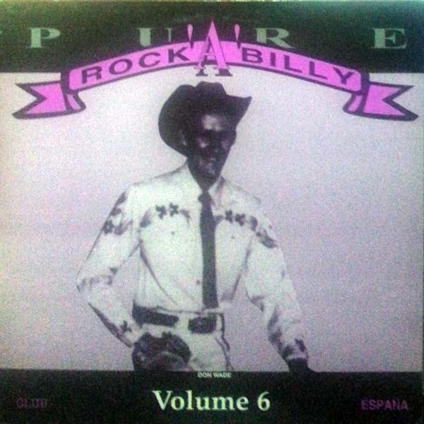 Pure Rock'A'Billy Volume 6