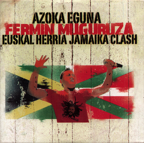Azoka Eguna / Euskal Herria Jamaika Clash