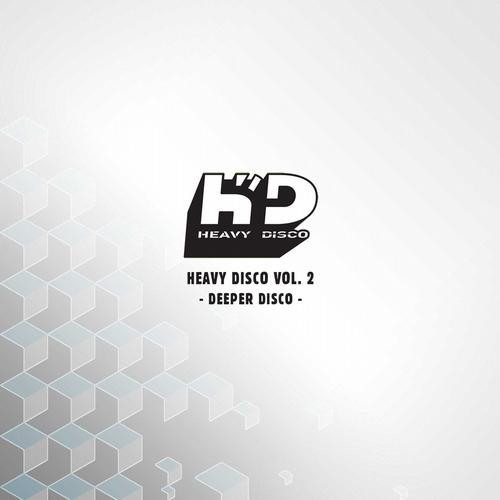 This Is Heavy Disco Vol. 2 (Deeper Disco)