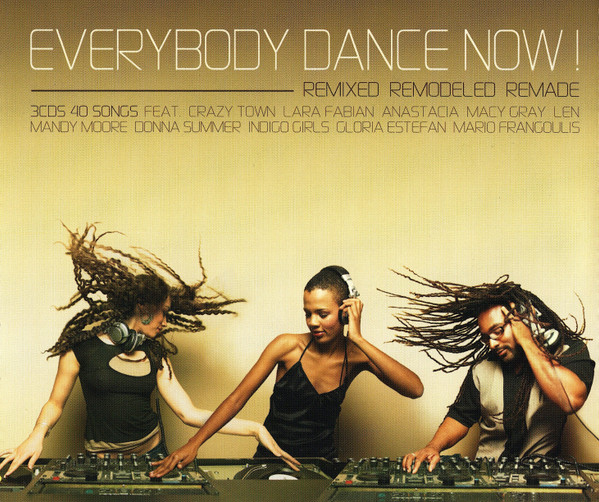Everybody Dance Now! Remixed, Remodeled, & Remade