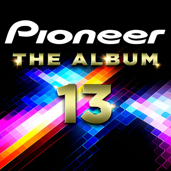 Pioneer The Album Vol. 13